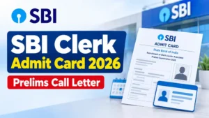 SBI Clerk Admit Card 2026 Out